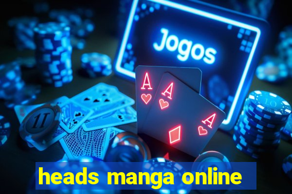 heads manga online